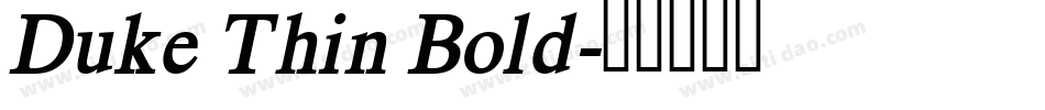 Duke Thin Bold字体转换